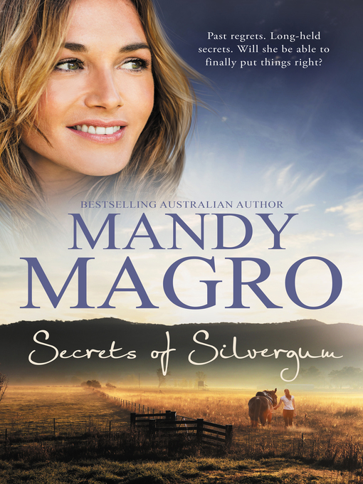 Title details for Secrets of Silvergum by Mandy Magro - Available